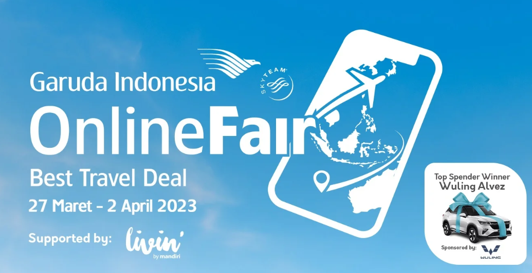 Garuda Indonesia Online Travel Fair 27 Maret 2 April 2023. Harga GarudaMiles